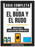 Guia Completa De: El Buda Y El Rudo (eBook, ePUB)