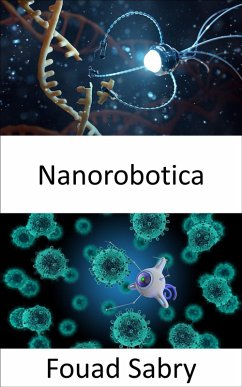 Nanorobotica (eBook, ePUB) - Sabry, Fouad