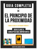 Guia Completa De: El Principio De La Proximidad (eBook, ePUB)