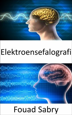 Elektroensefalografi (eBook, ePUB) - Sabry, Fouad