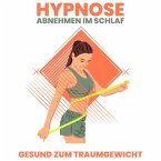 Hypnose - Abnehmen im Schlaf (MP3-Download)