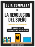 Guia Completa De: La Revolucion Del Sueño (eBook, ePUB)