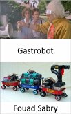 Gastrobot (eBook, ePUB)
