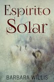 Espírito Solar (eBook, ePUB) Espírito Solar (eBook, ePUB)
