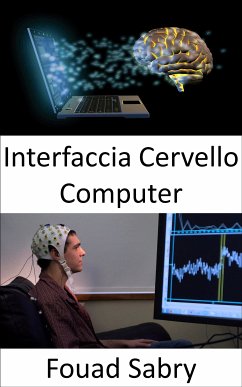 Interfaccia Cervello Computer (eBook, ePUB) - Sabry, Fouad