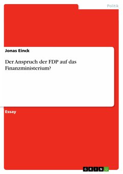 Der Anspruch der FDP auf das Finanzministerium? (eBook, PDF) - Einck, Jonas