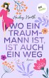 Wo ein Traummann ist, ist auch ein Weg... - Bild 1
