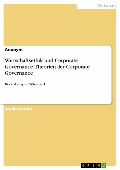 Wirtschaftsethik und Corporate Governance. Theorien der Corporate Governance (eBook, PDF)