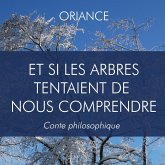 Et si les arbres tentaient de nous comprendre (MP3-Download) Et si les arbres tentaient de nous comprendre (MP3-Download)