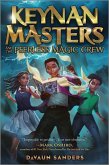 Keynan Masters and the Peerless Magic Crew (eBook, ePUB)