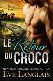 Le Retour du Croco (Bitten Point (Francais), #1) (eBook, ePUB)