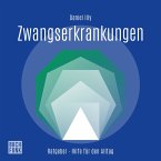 Ratgeber Zwangserkrankungen (MP3-Download)