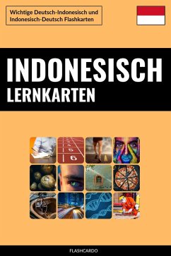 Indonesisch Lernkarten (eBook, ePUB) - Languages, Flashcardo