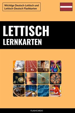 Lettisch Lernkarten (eBook, ePUB) - Languages, Flashcardo