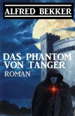 Das Phantom von Tanger (eBook, ePUB)