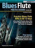 Blues Flute Practice Sessions Volume 1 In All 12 Keys (eBook, ePUB)