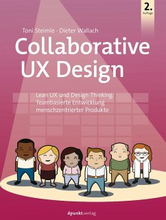 Collaborative UX Design (eBook, PDF) - Steimle, Toni; Wallach, Dieter