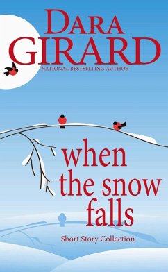 When the Snow Falls (eBook, ePUB) - Girard, Dara