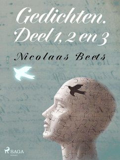 Gedichten. Deel 1, 2 en 3 (eBook, ePUB) - (Hildebrand), Nicolaas Beets