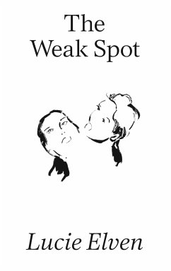 The Weak Spot (eBook, ePUB) - Elven, Lucie