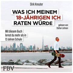 Was ich meinem 18-jährigen Ich raten würde (MP3-Download) - Kreuter, Dirk