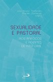 Sexualidade e Pastoral (eBook, ePUB) Sexualidade e Pastoral (eBook, ePUB)