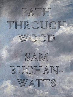 Path Through Wood (eBook, ePUB) - Buchan-Watts, Sam