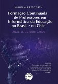 Formação Continuada de Professores em Informática da Educação no Brasil e no Chile (eBook, ePUB)