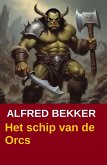 Het schip van de Orcs (eBook, ePUB)