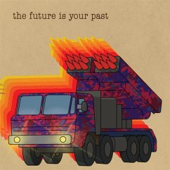 The Future Is Your Past (Cover A) - Brian Jonestown Massacre,The