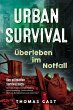 Urban Survival - Überleben im Notfall... - Bild 1