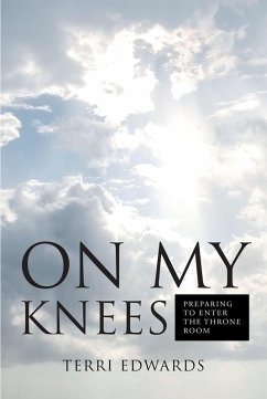 On My Knees (eBook, ePUB) - Edwards, Terri