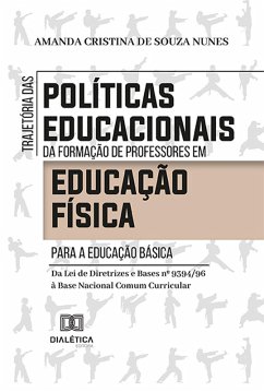 Cover Trajetória das políticas educacionais da formação de professores em Educação Física para a Educação Básica (eBook, ePUB)