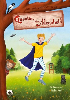 Quentin, der Megaheld - Woitrowitz, Undino