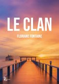 Le Clan (eBook, ePUB)