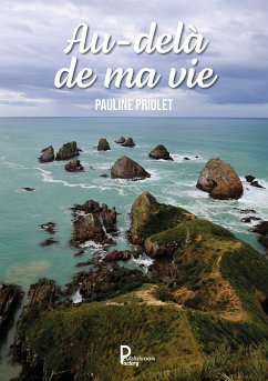 Au-delà de ma vie (eBook, ePUB) - Priolet, Pauline