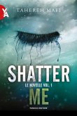Shatter Me - Le novelle vol. 1 (eBook, ePUB)