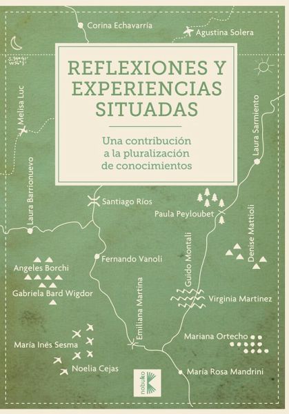 REFLEXIONES Y EXPERIENCIAS SITUADAS (eBook, PDF) REFLEXIONES Y EXPERIENCIAS SITUADAS (eBook, PDF)