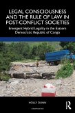 Legal Consciousness and the Rule of Law in Post-Conflict Societies (eBook, ePUB)