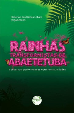 Cover Rainhas transformistas de Abaetetuba (eBook, ePUB)