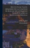 Récits d'une tante. Mémoires de la comtesse de Boigne née d'Osmond, publiés d'après le manuscrit original