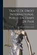 Traité De Droit International Public... - Bild 1