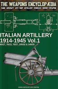 Italian artillery 1914-1945 - Vol. 1 - Cristini, Luca Stefano