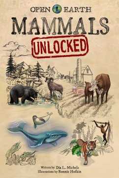 Mammals Unlocked - Michels, Dia L