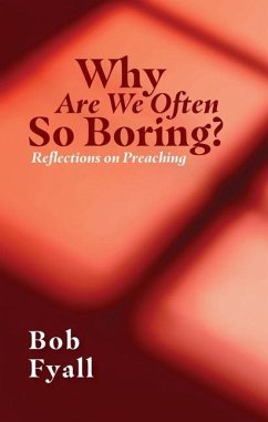 Why Are We Often So Boring? - Fyall, Bob