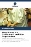Verzahnung von Ernährungs- und HIV-Programmen