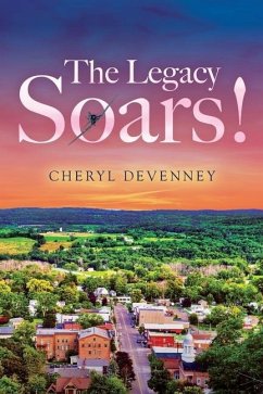 The Legacy Soars! - Devenney, Cheryl