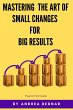Mastering the Art of Small Changes for... - Bild 1