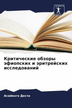 Kriticheskie obzory äfiopskih i äritrejskih issledowanij - Desta, Asajehgn
