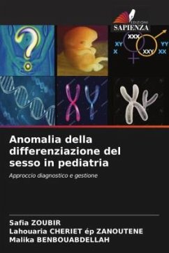 Anomalia della differenziazione del sesso in pediatria - ZOUBIR, Safia;CHERIET ép ZANOUTENE, Lahouaria;BENBOUABDELLAH, Malika